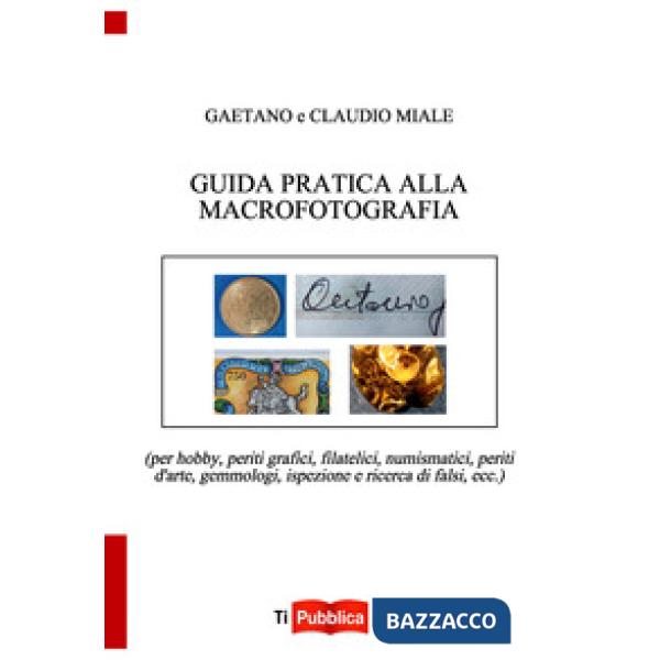 Guida pratica alla macrofotografia
