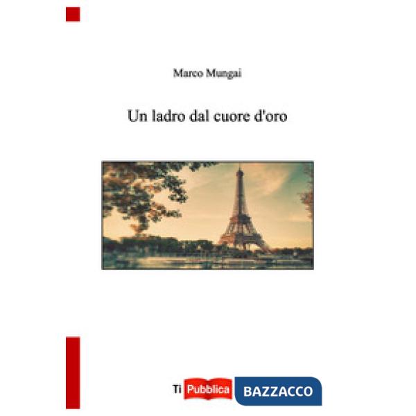 Ladro dal cuore d'oro (Un)