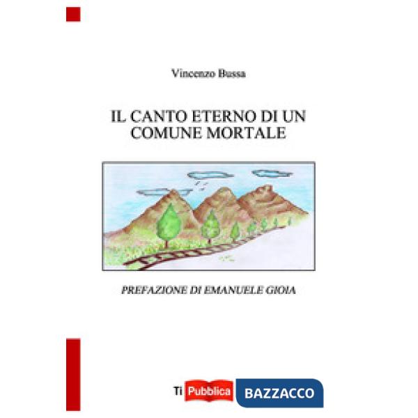 Canto eterno di un comune mortale (Il)