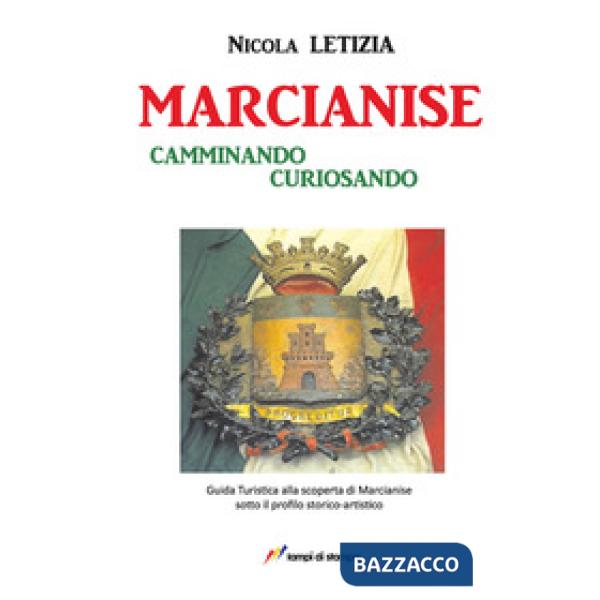 Marcianise. Camminando curiosando