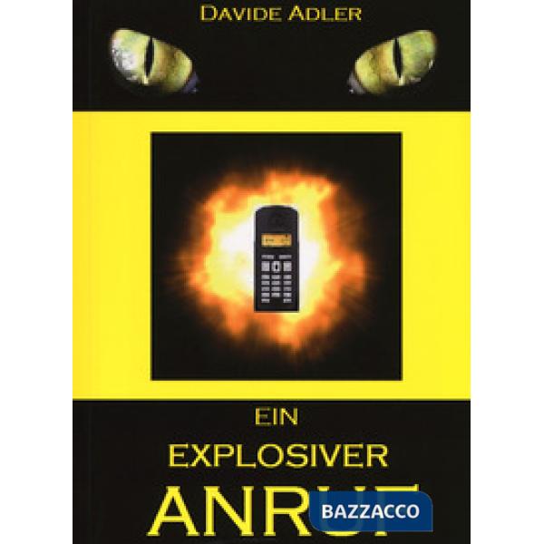 Explosiver anruf (Ein)