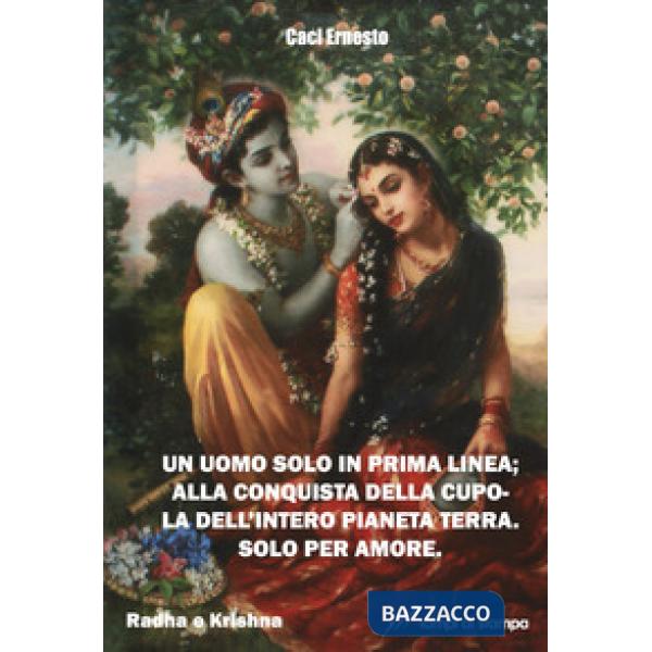 Uomo solo in prima linea alla conquista della cupola dell'intero pianeta terra.