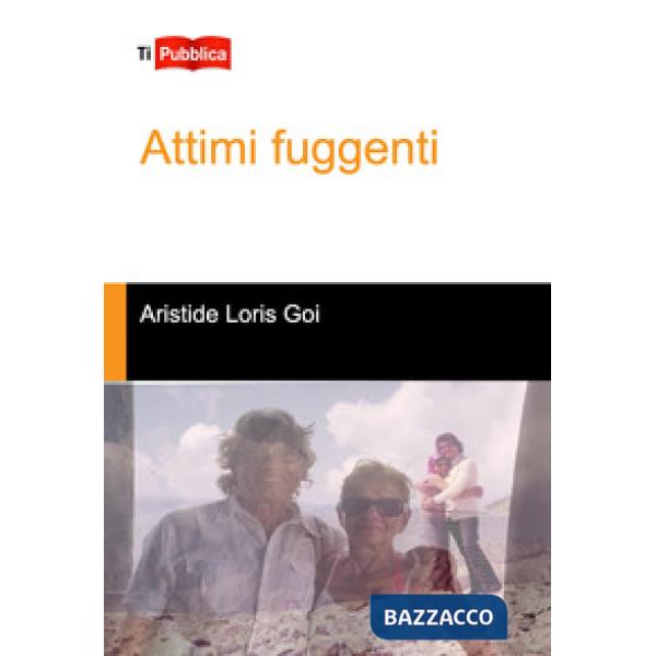 Attimi fuggenti