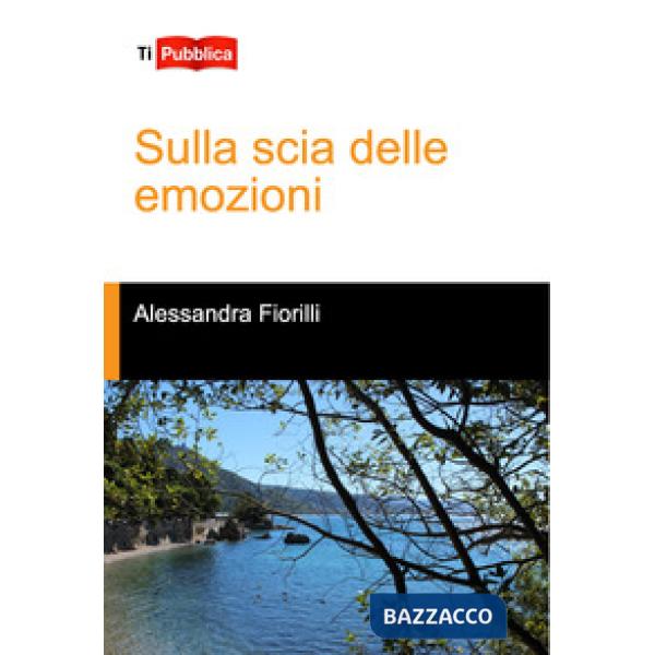 Sulla scia delle emozioni