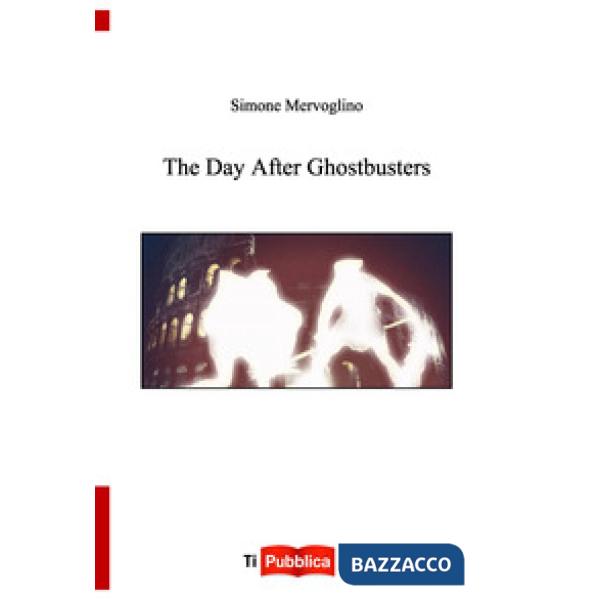 Day after ghostbusters (The)