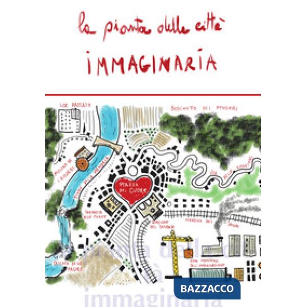 Pianta della città immaginaria (La)
