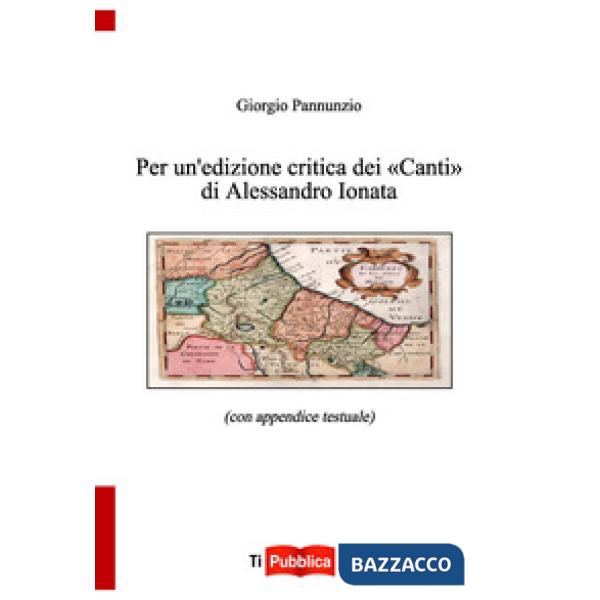 Per un'edizione critica dei «Canti» di Alessandro Ionata