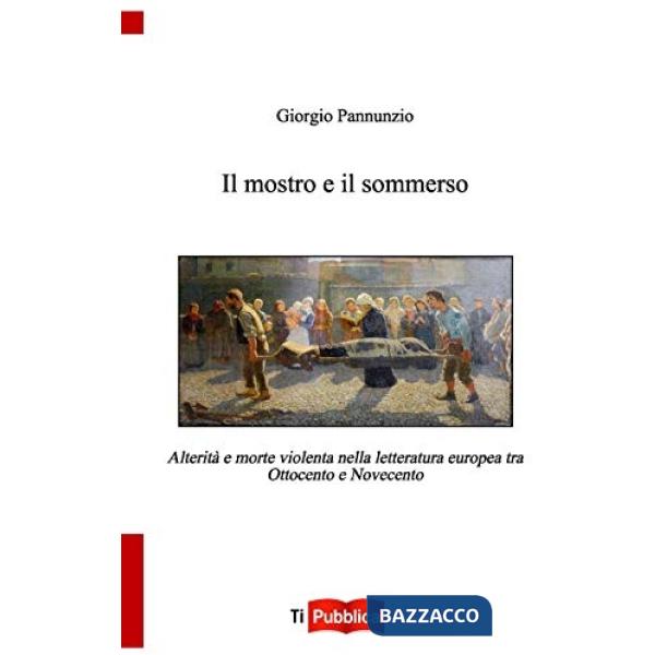 Mostro e il sommerso (Il)