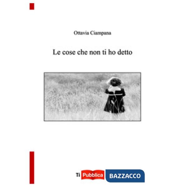 Cose che non ti ho detto (Le)