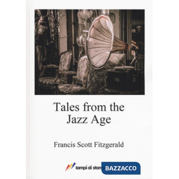 Tales from the jazz age