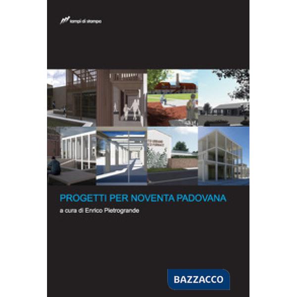 Progetti per Noventa Padovana