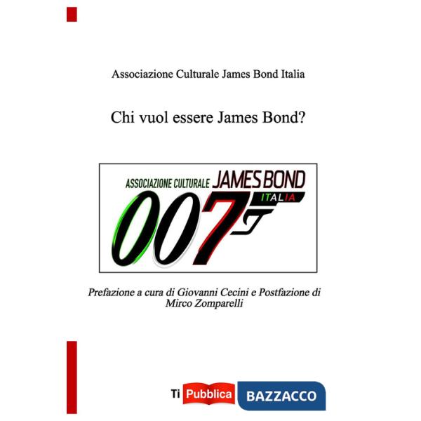Chi vuol essere James Bond?