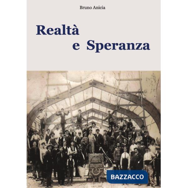 Realtà e speranza