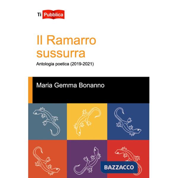 Ramarro sussurra. Antologia poetica (2019-2021) (Il)