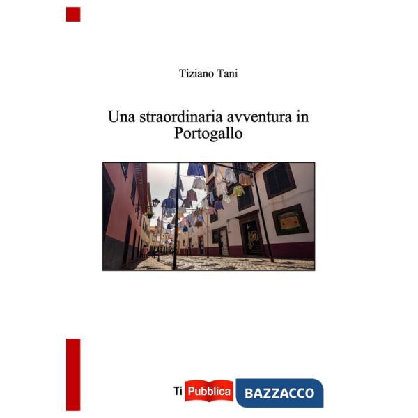 Straordinaria avventura in Portogallo (Una)