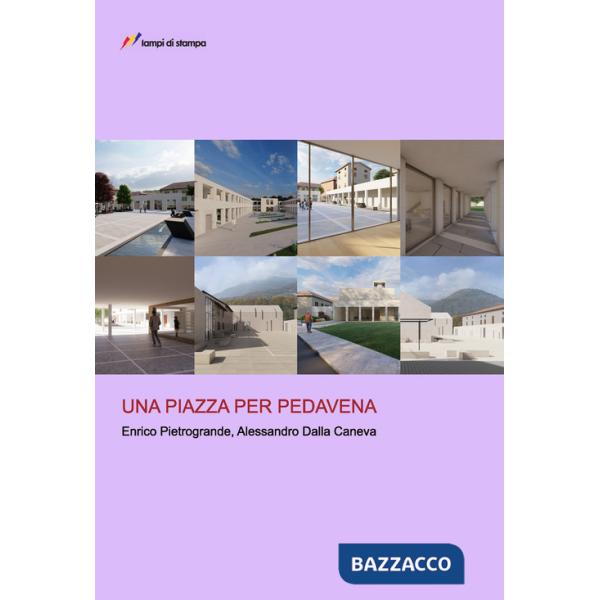 Piazza per Pedavena (Una)