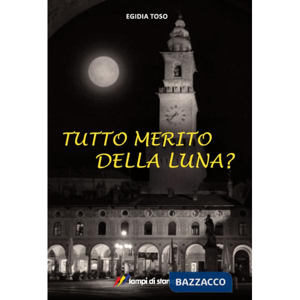 Tutto merito della luna?