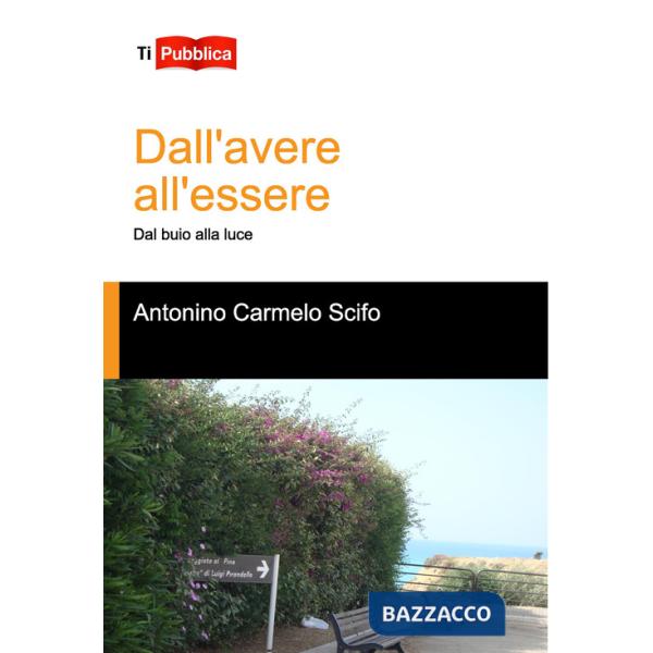 Dall'avere all'essere
