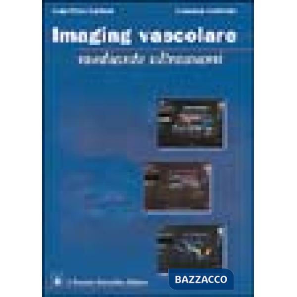 Imaging vascolare mediante ultrasuoni. Con CD-ROM
