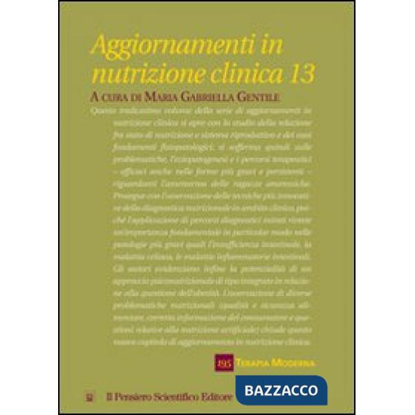 Aggiornamenti in nutrizione clinica. Vol. 13