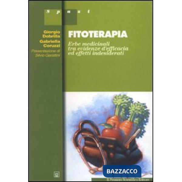 Fitoterapia. Erbe medicinali tra evidenze d'efficacia ed effetti indesiderati