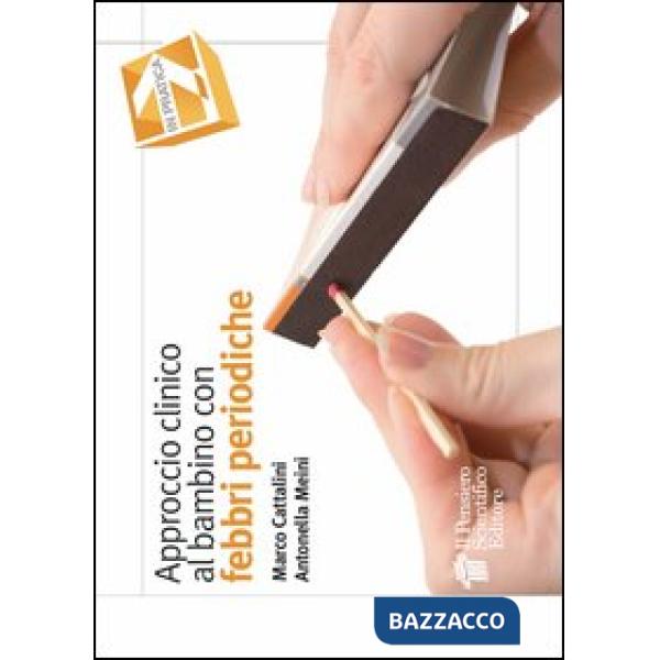 Approccio clinico al bambino con febbri periodiche