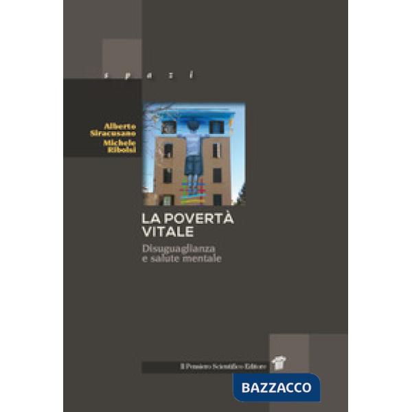 Povertà vitale. Disuguaglianza e salute mentale (La)