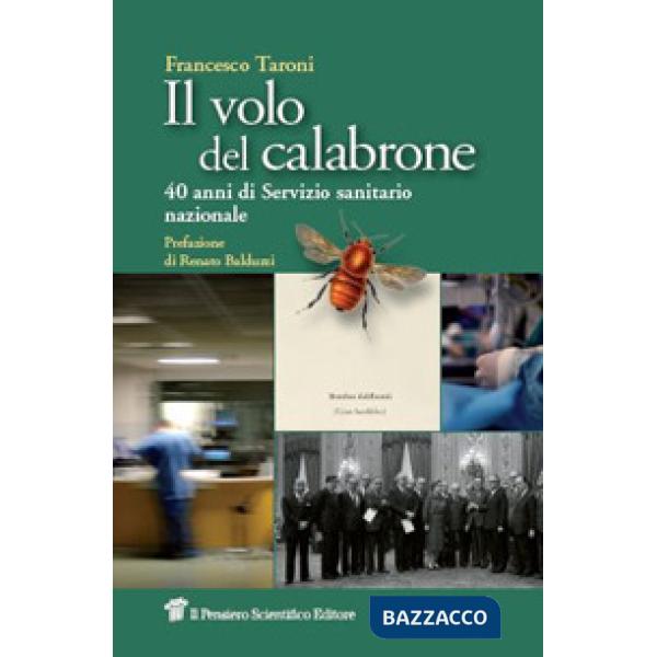 Volo del calabrone. 40 anni di Servizio sanitario nazionale (Il)