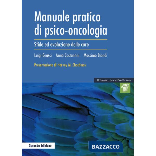 Manuale pratico di psico-oncologia. Sfide ed evoluzione delle cure