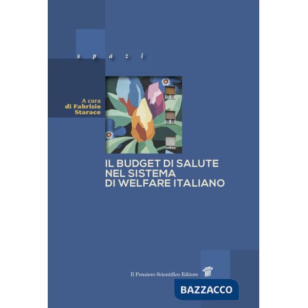 Budget di salute nel sistema di welfare italiano (Il)