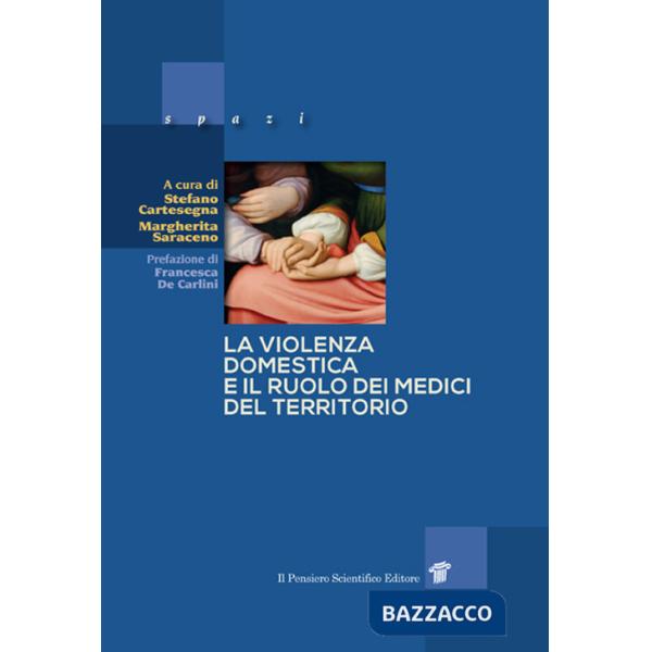 Violenza domestica e il ruolo dei medici del territorio (La)