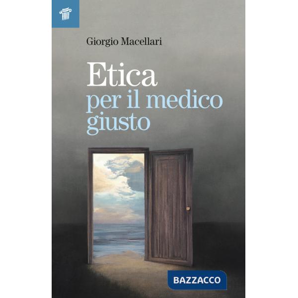 Etica per il medico giusto