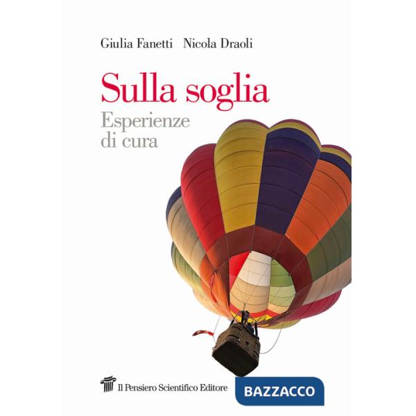 Sulla soglia. Esperienze di cura