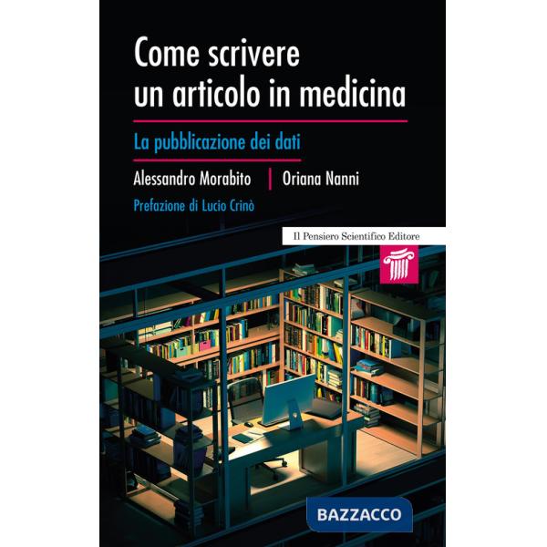 Come scrivere un articolo in medicina. La pubblicazione dei dati