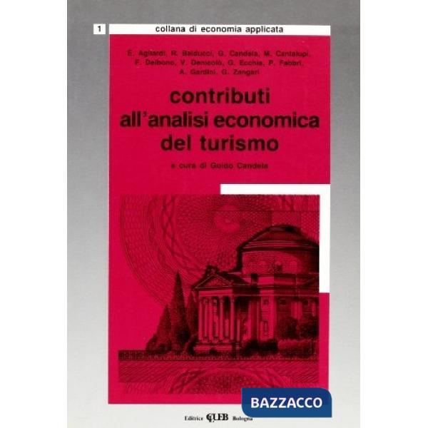 Contributi all'analisi economica del turismo
