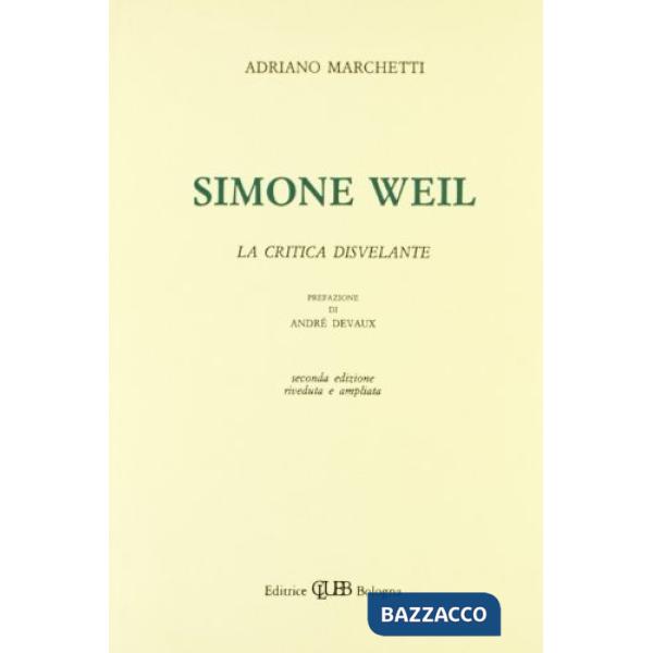 Simone Weil. La critica disvelante