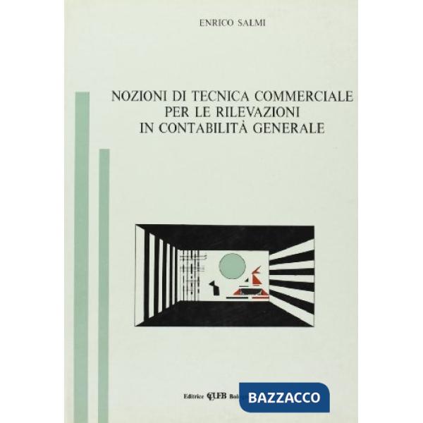 Nozioni di tecnica commerciale per le rilevazioni in contabilità generale