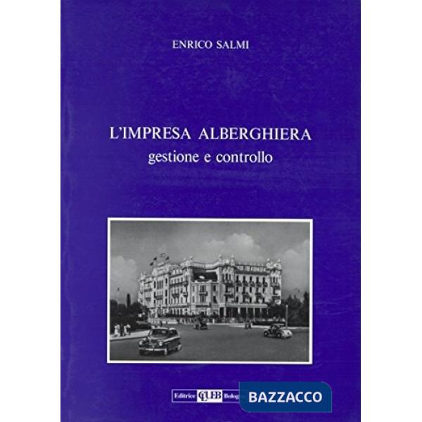 Impresa alberghiera. Gestione e controllo (L')
