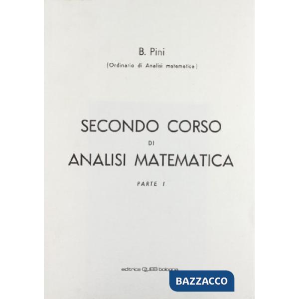 Secondo corso di analisi matematica. Vol. 1