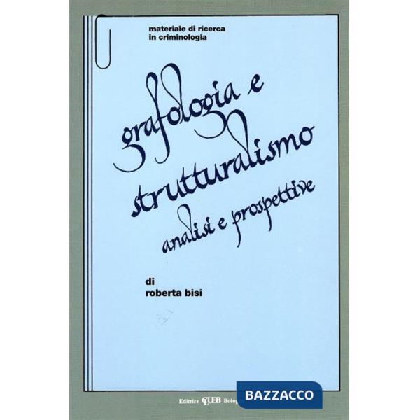 Grafologia e strutturalismo. Analisi e prospettive