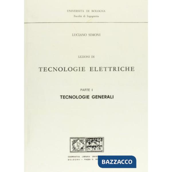 Lezioni di tecnologie elettriche. Tecnologie generali