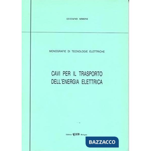 Cavi per il trasporto dell'energia elettrica