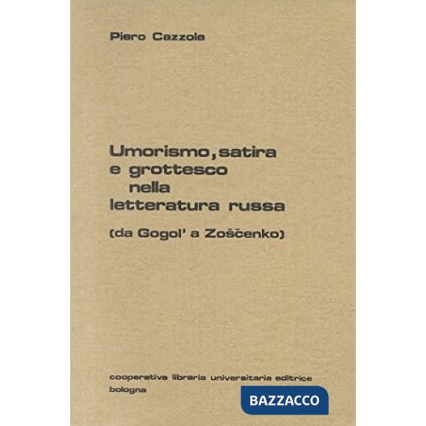 Umorismo, satira e grottesco nella letteratura russa