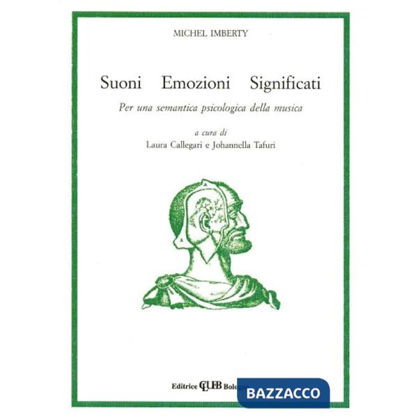 Suoni emozioni significati. Per una semantica psicologica della musica