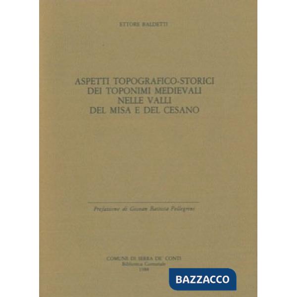 Aspetti topografico-storici dei toponimi medievali nelle valli del Misa e del Cesano