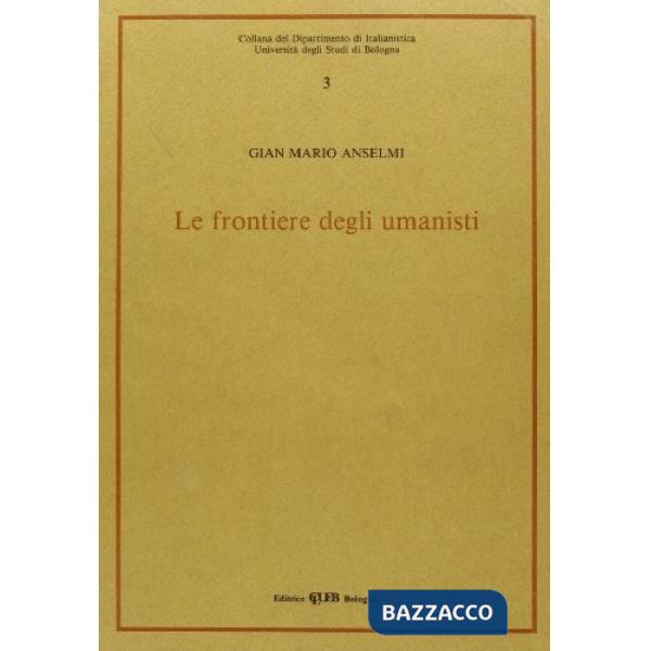 Frontiere degli umanisti (Le)