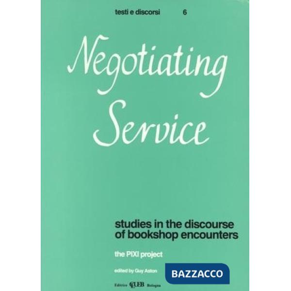 Negotiating service