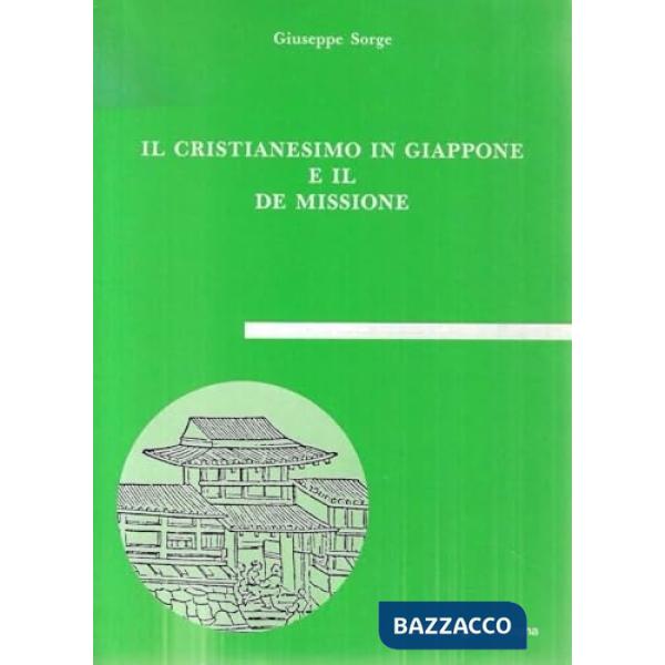 Cristianesimo in Giappone e il De missione (Il)