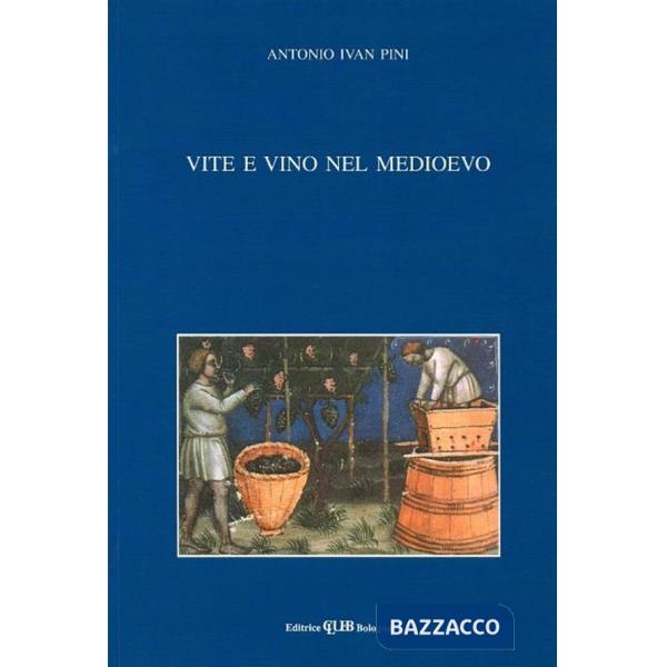 Vite e vino nel Medioevo