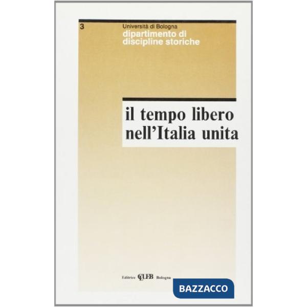 Tempo libero nell'Italia unita (Il)